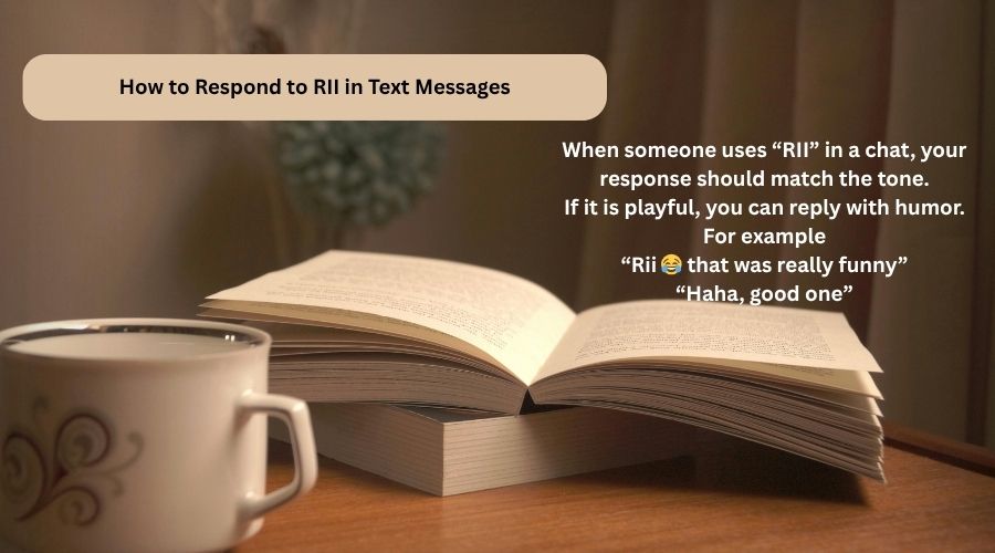 How to Respond to RII in Text Messages