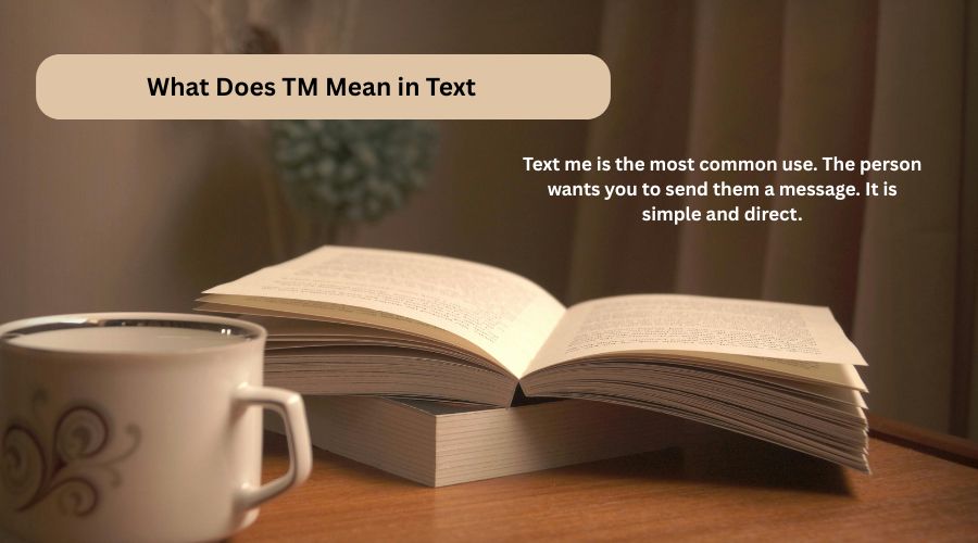 What Does TM Mean in Text (1)
