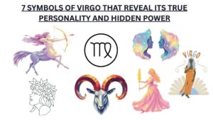 7 Symbols of Virgo That Reveal Its True Personality And Hidden Power