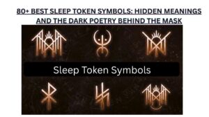 80+ Best Sleep Token Symbols: Hidden Meanings and the Dark Poetry Behind the Mask